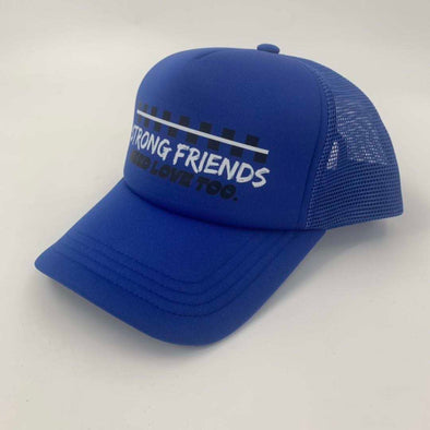 Strong Friends Need Love Too Trucker Hat
